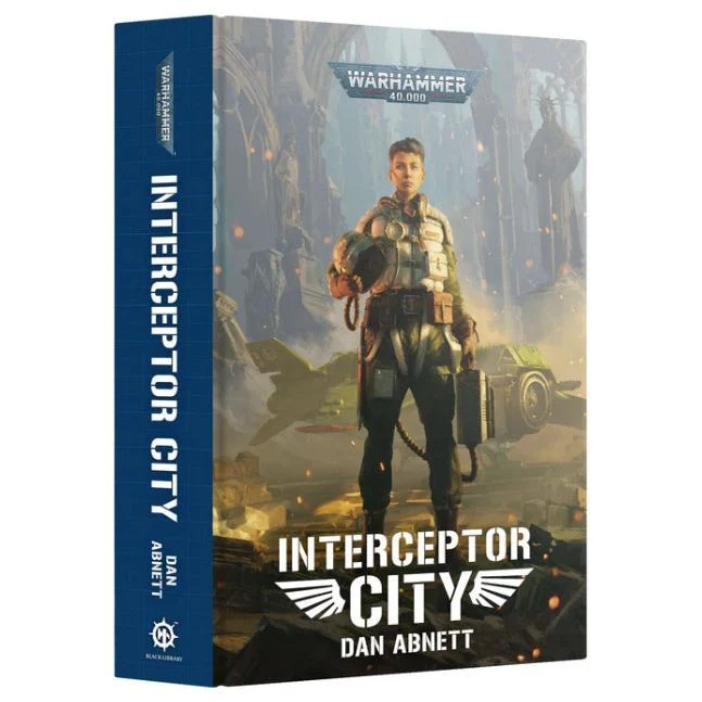 Warhammer 40000: Interceptor City Hardcover Black Library Book
